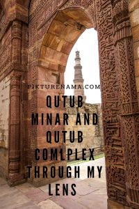 Qutub Minar and Qutub Complex