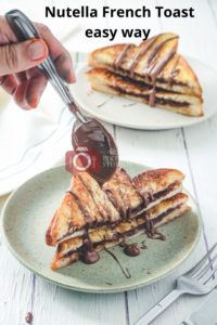Nutella French Toast for Pinterest - 1