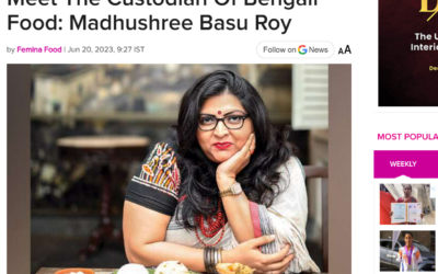 Madhushree Roy Basu featured as The Custodian of Bengali Food by Femina